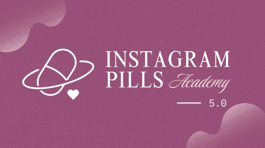 Instagram Pills Academy 5.0 – Arianna Cavina