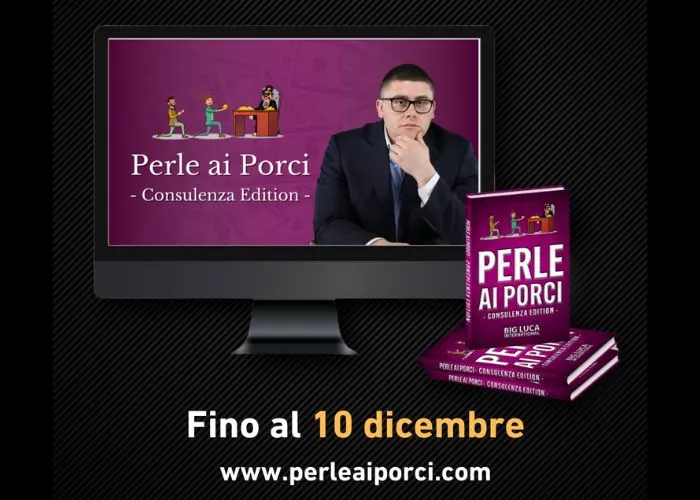 Perle ai porci consulenza edition – Big Luca