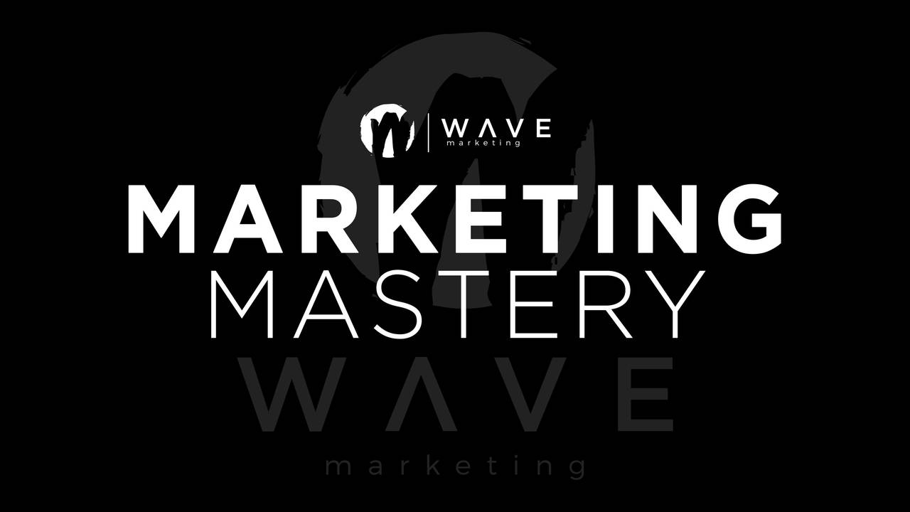 MarketingMastery - Wave Marketing