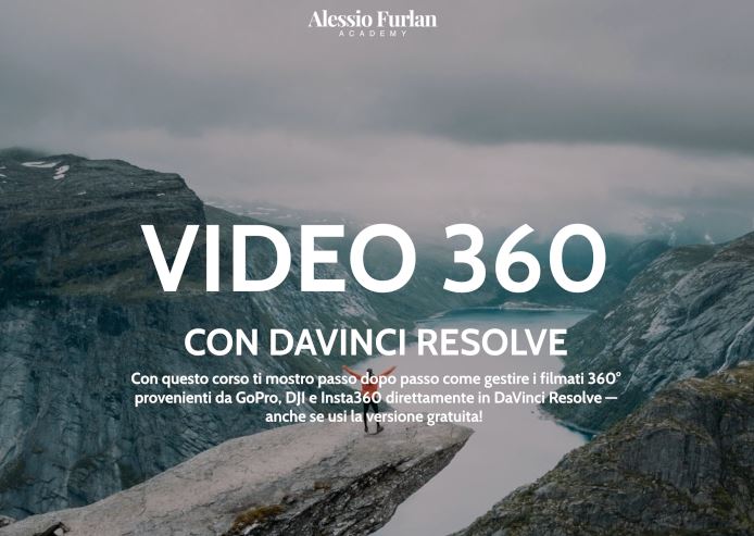 Video 360 con DaVinci Resolve - Alessio Furlan