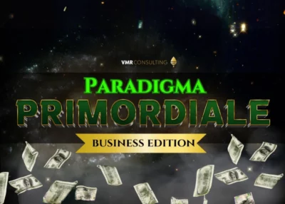 Paradigma Primordiale Business Edition – Roberto Maria Vadalà