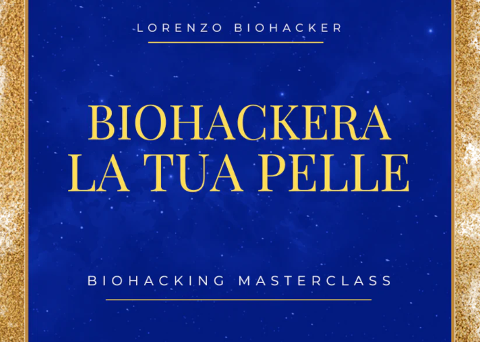 Biohackera la tua Pelle – Lorenzo Biohacker