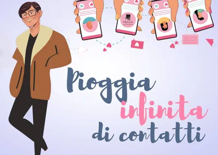 Pioggia infinita di contatti – Playlover Academy