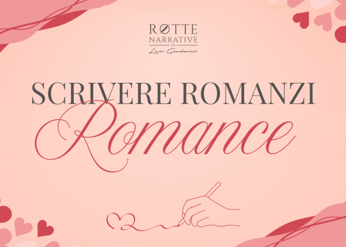 Scrivere Romanzi Romance – Livio Gambarini