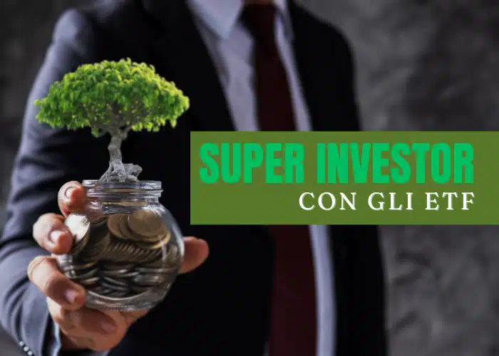 Super Investor con gli ETF – Gianluca Ranieri Bandini